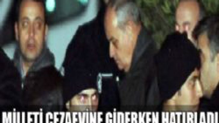 Başbuğ milleti cezaevine giderken hatırladı!