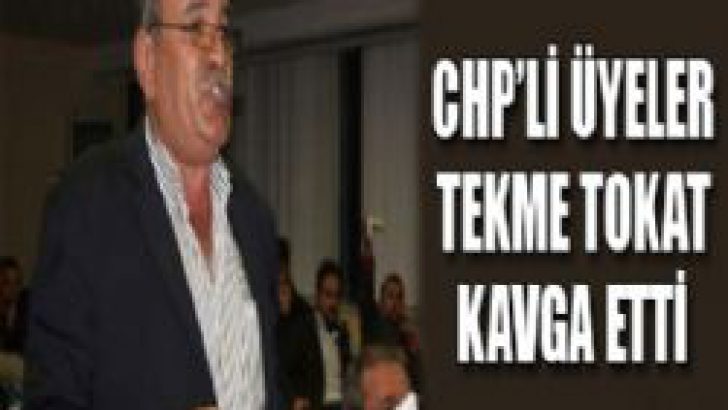 Belediye meclisinde CHP’lilerin kavgası