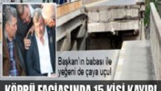 Çaycuma’daki köprü faciasında 15 kayıp