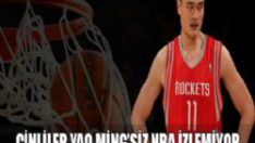 Çinliler Yao Ming’siz NBA seyretmiyor