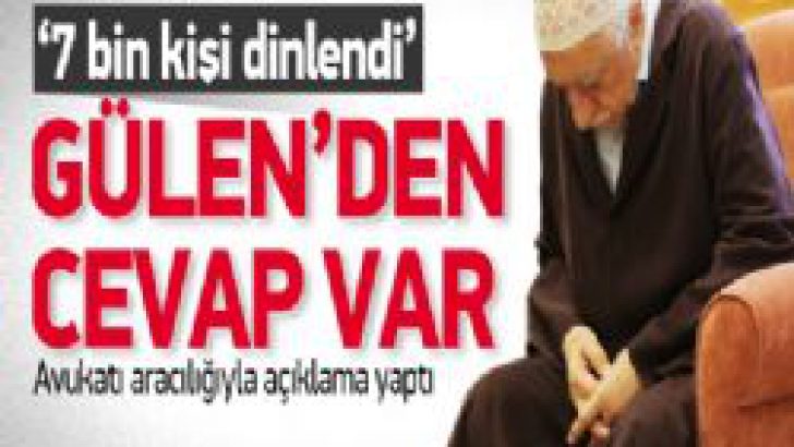 Gülen Avukatı Aracılığıyla Cevap Verdi