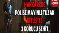 Hakkari’de 3 şehit