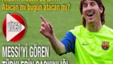 Messi’yi gören Türk-VİDEO