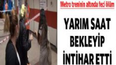 Metroda intihar eden kadının cesedi 3 saatte çıkarıldı